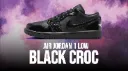 AIR JORDANS RETRO 1 LOW BLACK CROC